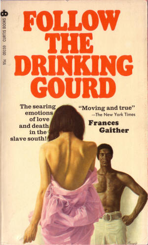Follow the Drinking Gourd, Frances Gaither, 1968
