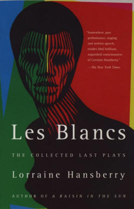 Collected Last Plays, Lorraine Hansberry