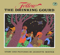 Follow the Drinking Gourd, Jeanette Winter, 1988