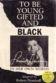 To Be Young, Gifted and Black, Lorraine Hansberry